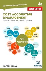Cost Accounting and Management Essentials You Always Wanted To Know (Color) - Vibrant Publishers - 9781949395266