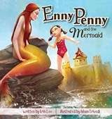 Enny Penny and the Mermaid - Erin Lee - 9781949522136