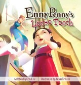 Enny Penny's Loose Tooth - LEE,  Erin - 9781949522143