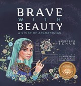 Brave with Beauty - Maxine Rose Schur - 9781949528978