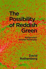 The Possibility of Reddish Green - David (New Jersey Institute of Technology) Rothenberg - 9781949597073