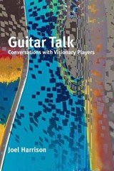 Guitar Talk - Joel Harrison - 9781949597134