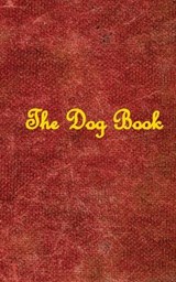 The Dog Book - Joseph Helgerson - 9781949615081