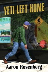 Yeti Left Home - Aaron Rosenberg - 9781949691917