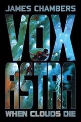 Vox Astra - CHAMBERS,  James - 9781949691993