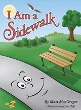 I Am a Sidewalk - MACGREGOR,  Matt - 9781949746587