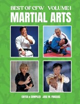 BEST OF CFW MARTIAL ARTS Volume 1 - Jose M Fraguas - 9781949753745