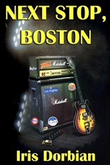 Next Stop, Boston - Iris Dorbian - 9781949802351