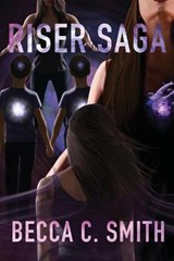 Riser Saga - SMITH,  Becca C - 9781949877472