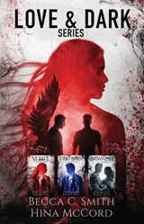 Love & Dark Series - Becca C Smith ; Hina McCord - 9781949877526
