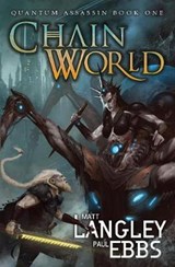 Chainworld - LANGLEY,  Matt ; Ebbs, Paul - 9781949890327