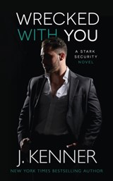 Wrecked With You - KENNER,  J - 9781949925548