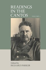 Readings in the Cantos - Richard Parker - 9781949979022