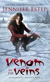 Venom in the Veins - Jennifer Estep - 9781950076345