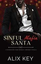 Sinful Mafia Santa - Alix Key - 9781950184941