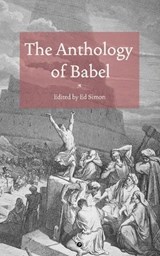 The Anthology of Babel - SIMON,  Ed - 9781950192472