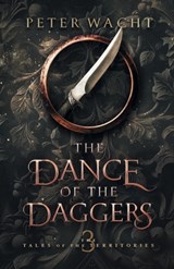 The Dance of the Daggers - Wacht - 9781950236367