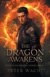 The Dragon Awakens - Wacht - 9781950236541