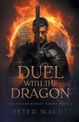 Duel With the Dragon - Wacht - 9781950236565