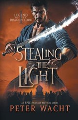 Stealing the Light - Peter Wacht - 9781950236572