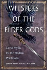 Whispers of the Elder Gods - Jennie Appel ; Dirk Grosser - 9781950253753
