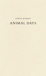 Animal Days - Joshua Beckman - 9781950268092
