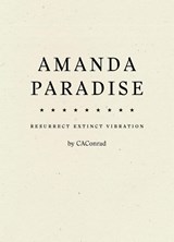 AMANDA PARADISE - CAConrad - 9781950268429