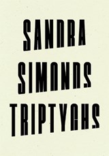 Triptychs - Sandra Simonds - 9781950268689