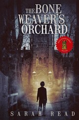 The Bone Weaver's Orchard - Sarah Read - 9781950305421