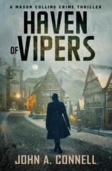 Haven of Vipers - John A Connell - 9781950409013