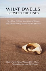 What Dwells between the Lines - Kevin Morgan Watson - 9781950413812