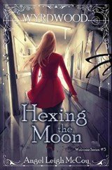 Hexing the Moon - MCCOY,  Angel Leigh - 9781950427109