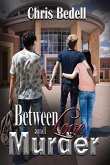 Between Love and Murder - BEDELL,  Chris - 9781950502226