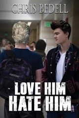 Love Him/Hate Him - BEDELL,  Chris - 9781950502356