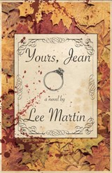 Yours, Jean - Lee Martin - 9781950539147