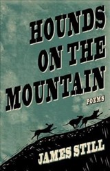 Hounds on the Mountain - STILL,  James - 9781950564224
