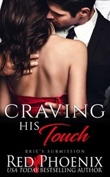Craving His Touch - Red Phoenix - 9781950624157