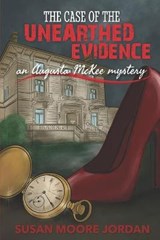The Case of the Unearthed Evidence -  - 9781950625116