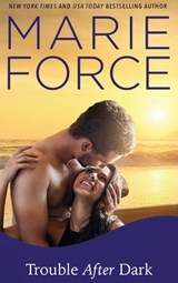 Trouble After Dark - FORCE,  Marie - 9781950654659