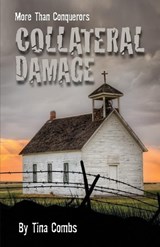 Collateral Damage - COMBS,  Tina - 9781950718290