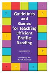 Guidelines and Games for Teaching Efficient Braille Reading - Renae T Bjorg ; Myrna R Olson - 9781950723102