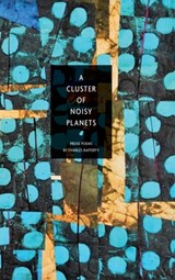 Cluster of Noisy Planets - Rafferty Charles Rafferty - 9781950774661