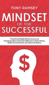 Mindset of the Successful - Tony Ramsey - 9781950788408