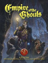 Empire of the Ghouls for 5th Edition - GREEN,  Richard ; Baur, Wolfgang ; Lockey, Christopher ; Lee, Jeff - 9781950789108