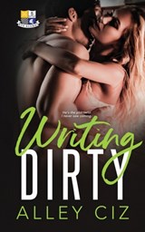 Writing Dirty - Alley Ciz - 9781950884094