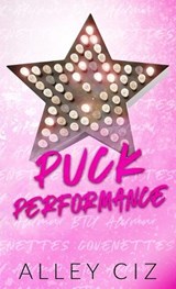 Puck Performance - Alley Ciz - 9781950884506