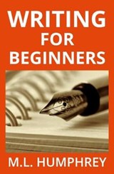 Writing for Beginners - HUMPHREY,  M L - 9781950902408