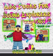 Kids Books For Young Explorers Part 2