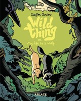 Wild Thing Or: My Life As A Wolf - Clayton Junior - 9781950912032