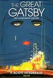 The Great Gatsby: The Illustrated Edition